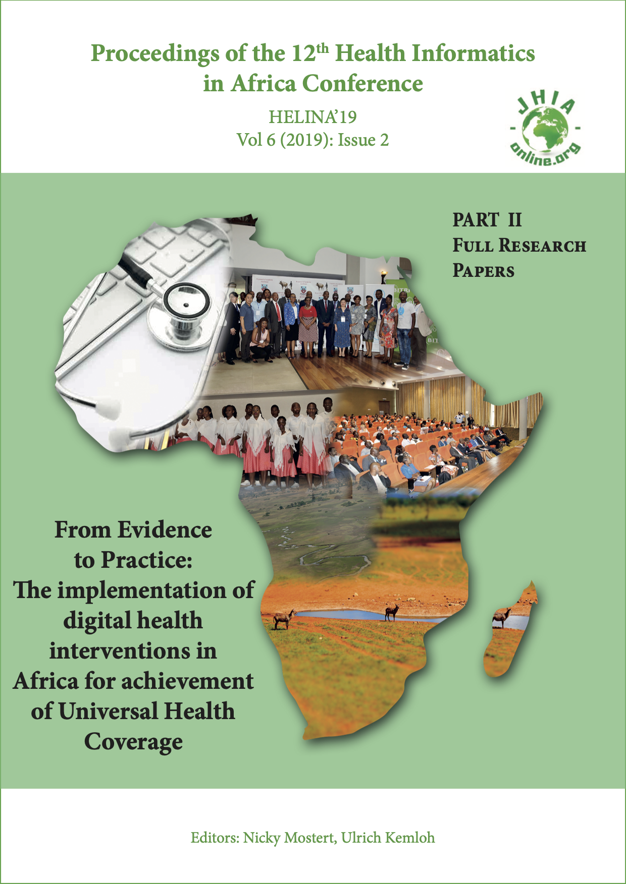 					View Vol. 6 No. 2 (2019): Special Issue "From Evidence to Practice: The implementation of digital health interventions in Africa for achievement of Universal Health Coverage"
				