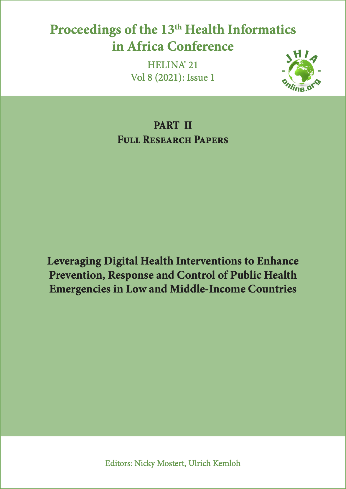 					Afficher Vol. 8 No. 1 (2021): Special Issue "Leveraging Digital Health Interventions to Enhance Prevention, Response and Control of Public Health Emergencies in Low and Middle-Income Countries"
				